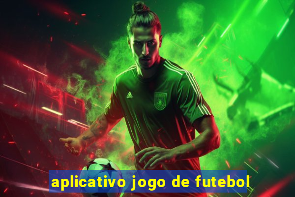 aplicativo jogo de futebol